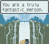 You are truly a fantastic person.